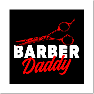 Barber Gift Barber Daddy Haircutting Gift Barber Shears Male Hairstylist Posters and Art